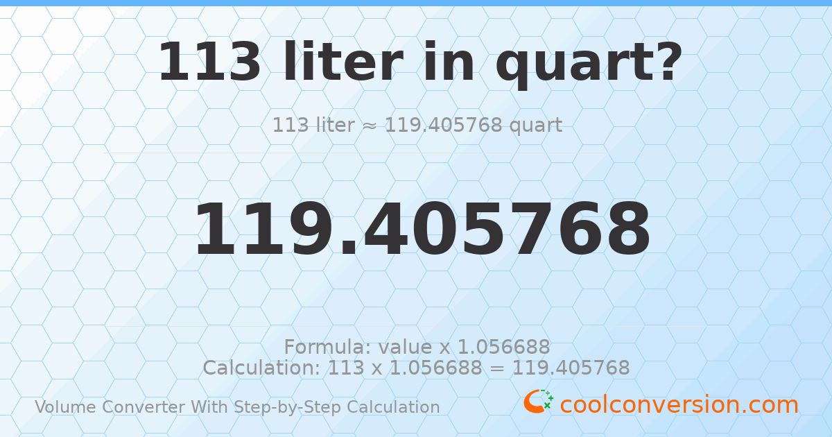 113 liters = 119.406 quarts