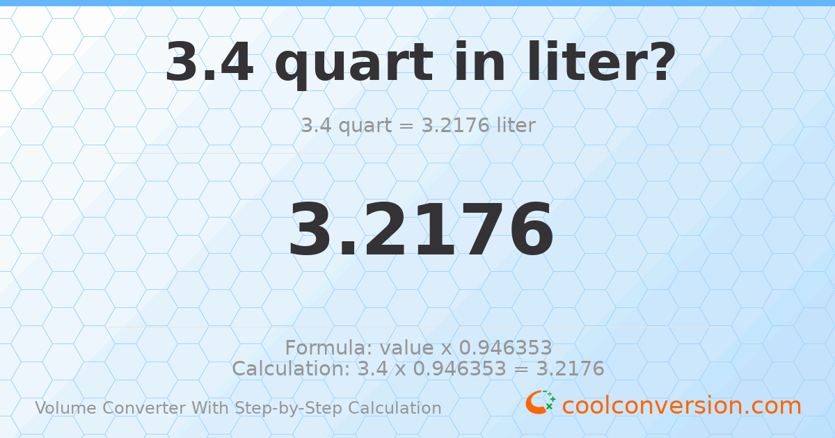 3.4 quarts = 3.2176 liters