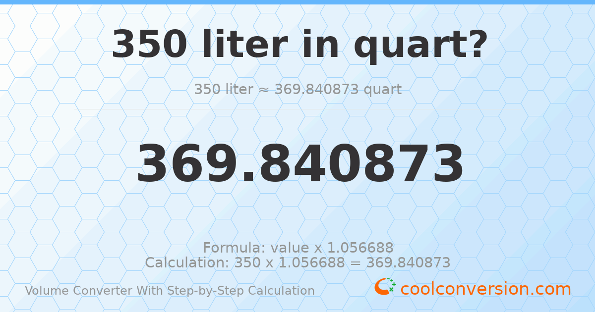350 liters = 369.841 quarts