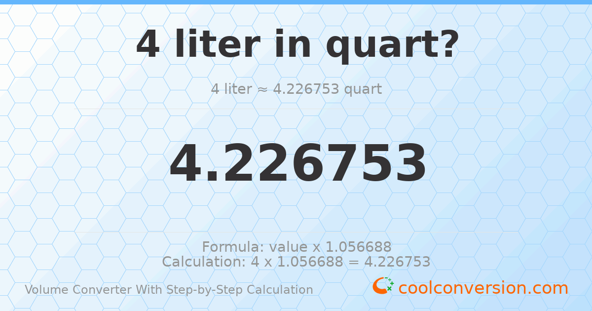 4 liters = 4.22675 quarts
