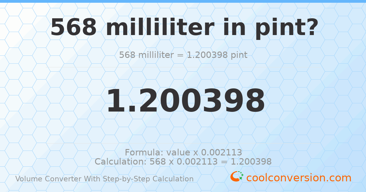 568 milliliters = 1.2004 pints