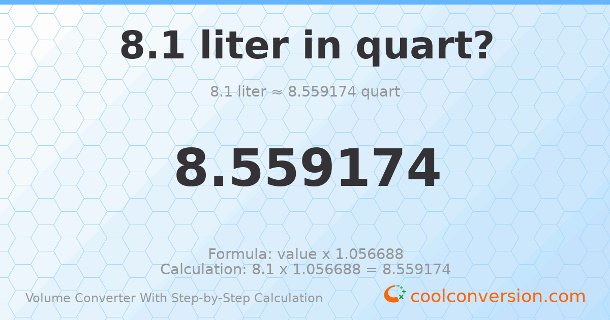 8.1 liters = 8.55917 quarts