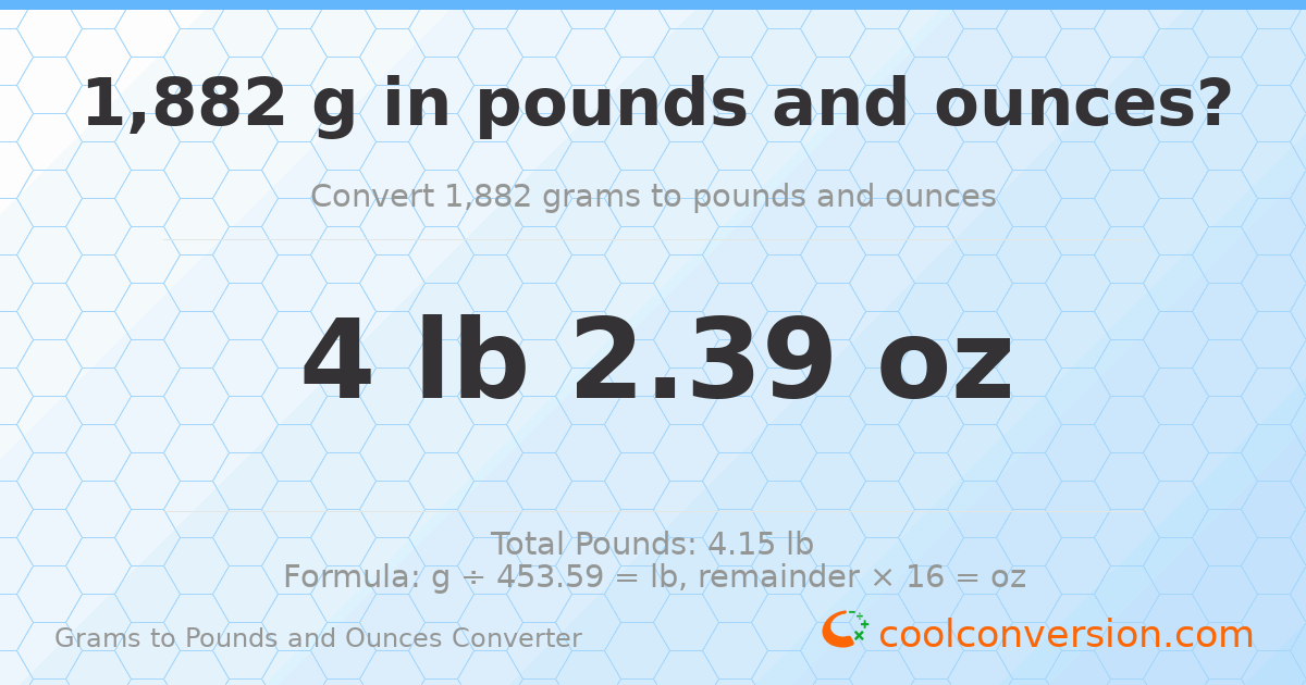 1882 g to lb and oz — 1882 g = 4 lb 2.39 oz
