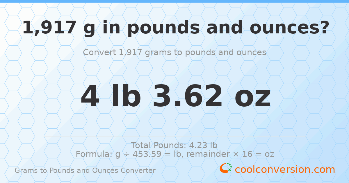 1917 g to lb and oz — 1917 g = 4 lb 3.62 oz