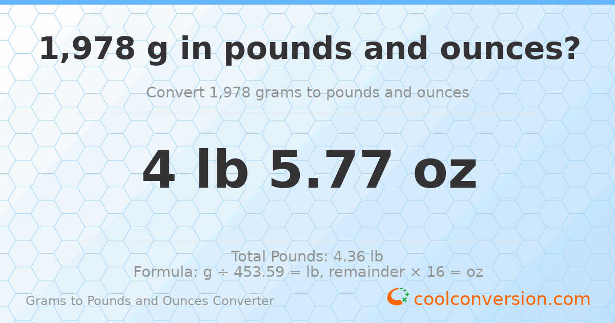 1978 g to lb and oz — 1978 g = 4 lb 5.77 oz
