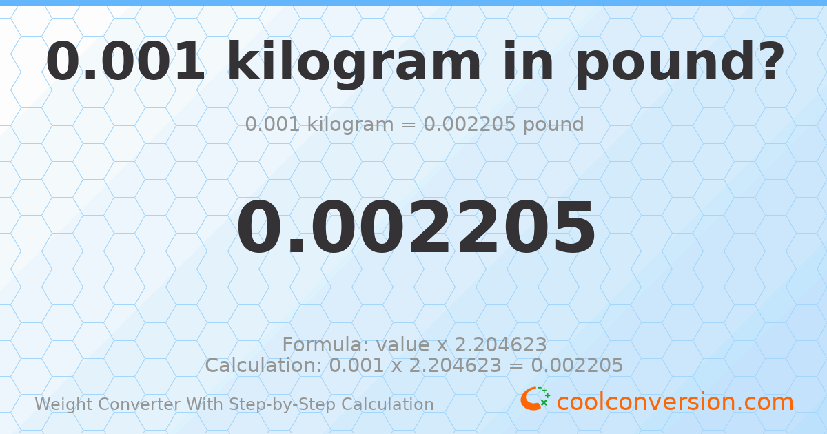 0.001 kilograms = 0.00220462 pounds