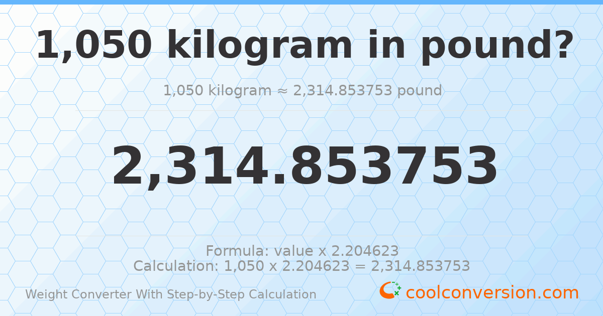 1050 kilograms = 2314.85 pounds