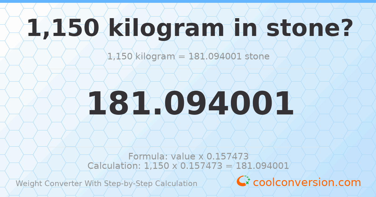 1150 kilograms = 181.094 stones