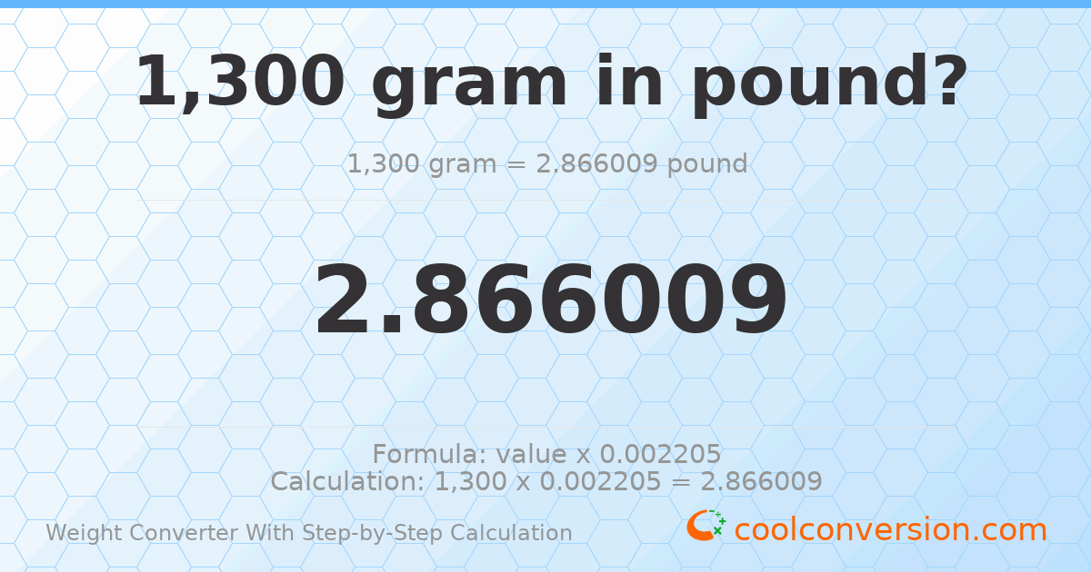 1300 grams = 2.86601 pounds