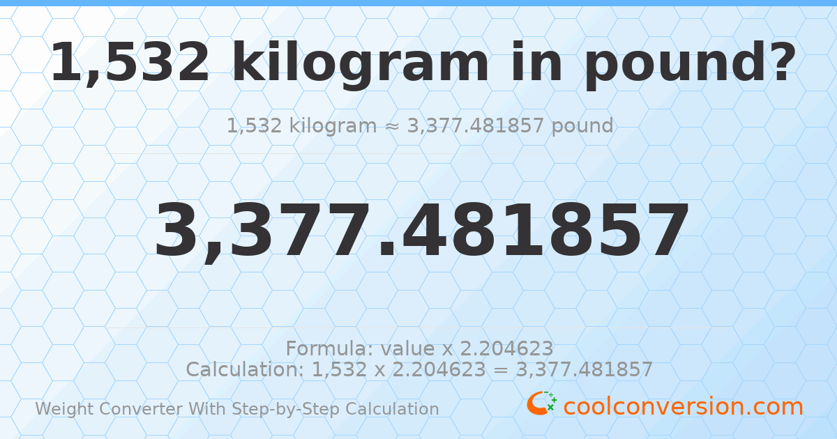 1532 kilograms = 3377.48 pounds
