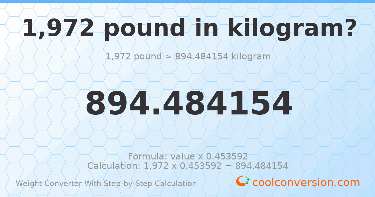 1972 pounds = 894.484 kilograms