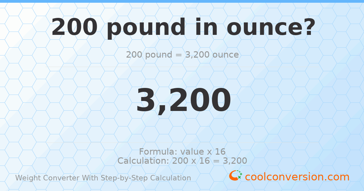 200 pounds = 3200 ounces