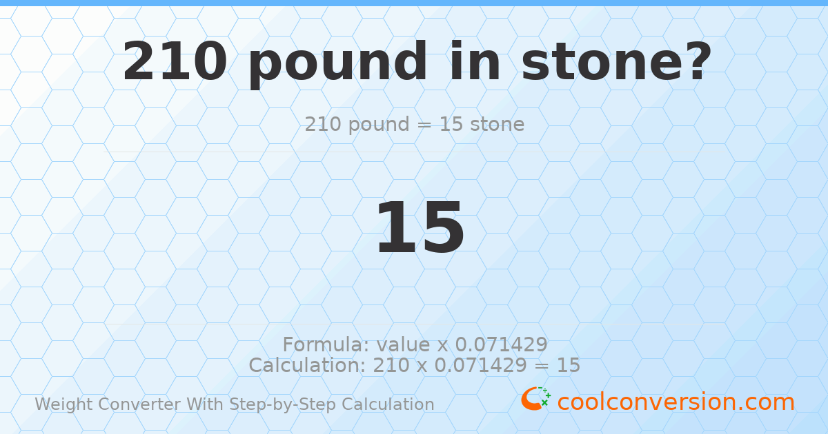 210 pounds = 15 stones