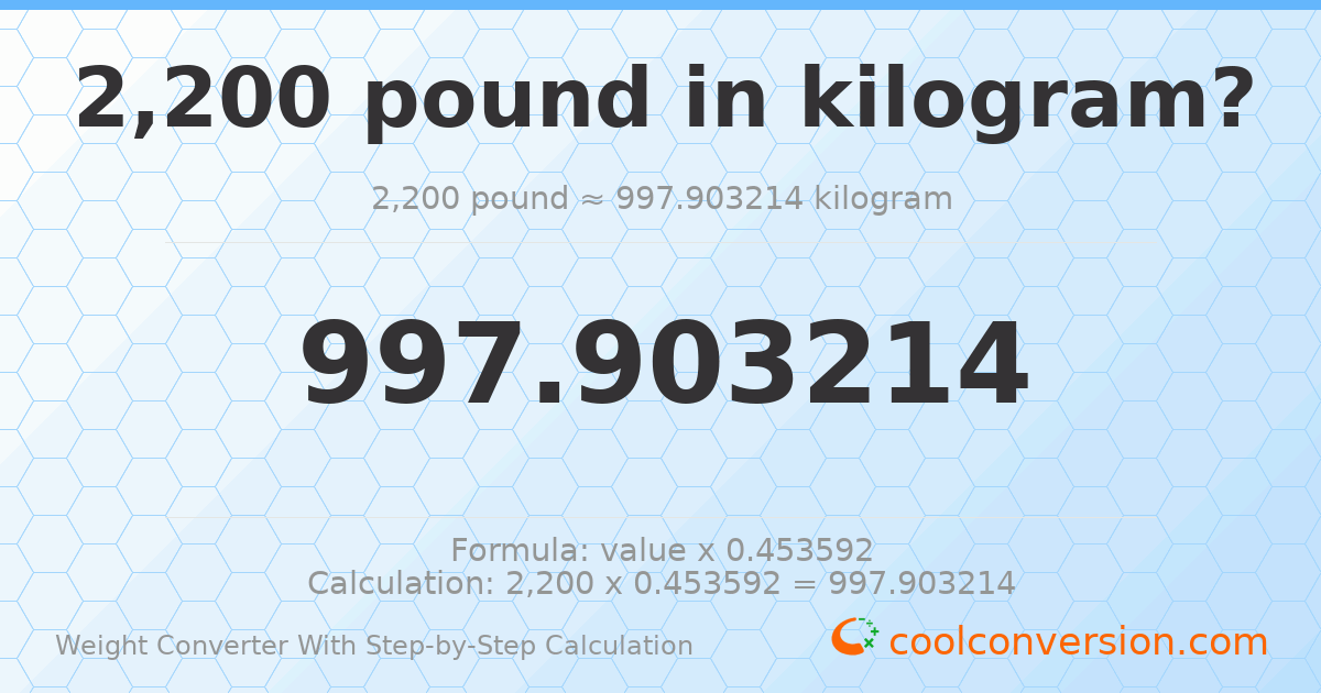 2200 pounds = 997.903 kilograms