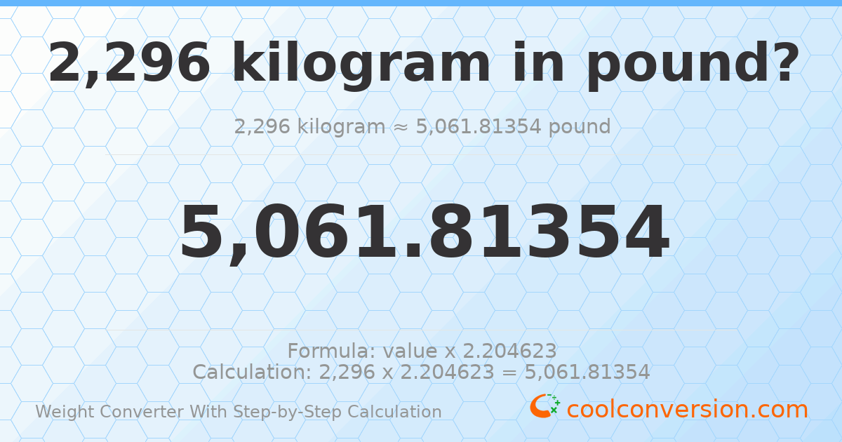 2296 kilograms = 5061.81 pounds