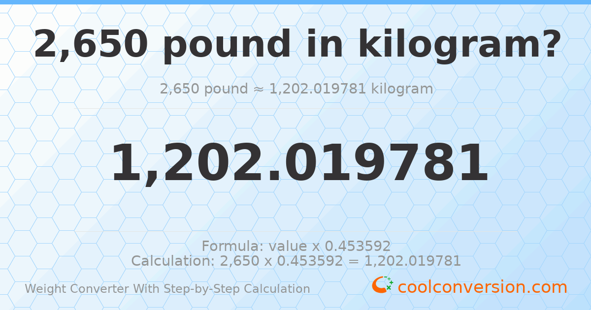 2650 pounds = 1202.02 kilograms