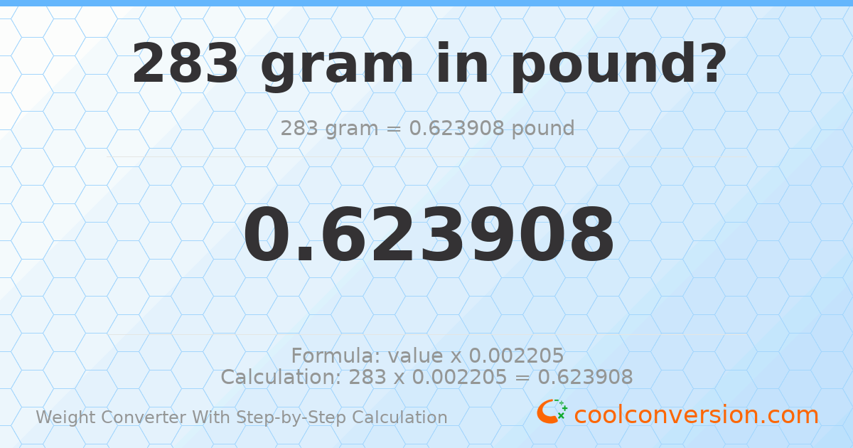 283 grams = 0.623908 pounds