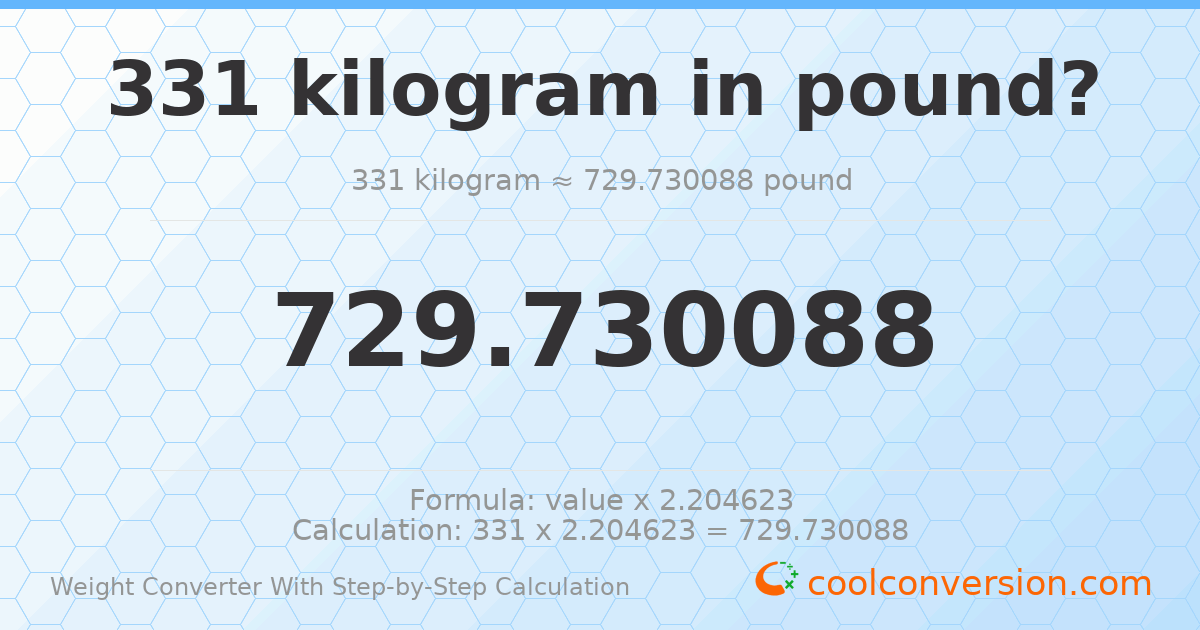 331 kilograms = 729.73 pounds