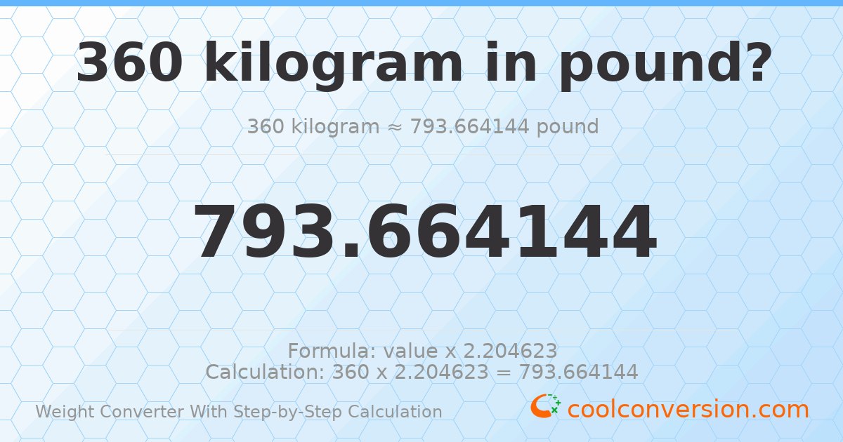 360 kilograms = 793.664 pounds