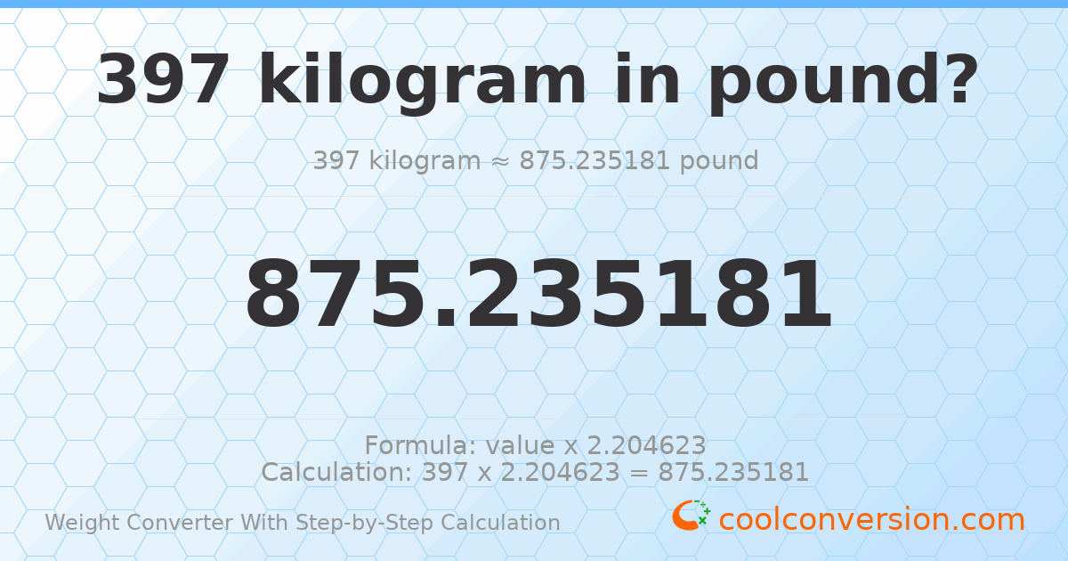 397 kilograms = 875.235 pounds