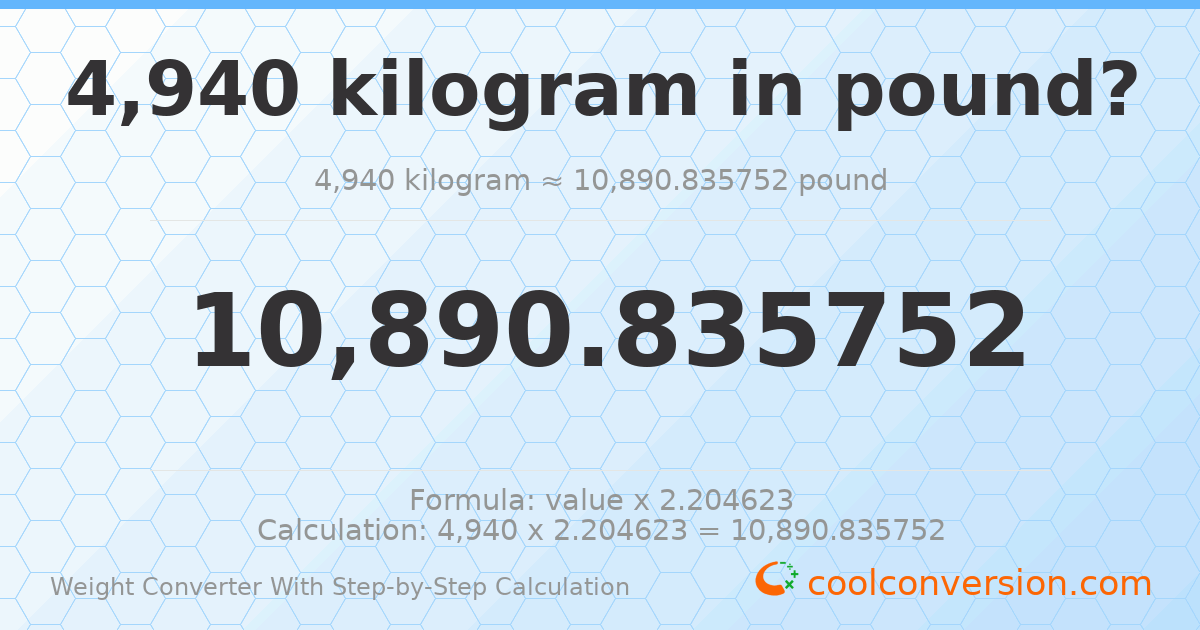 4940 kilograms = 10890.8 pounds