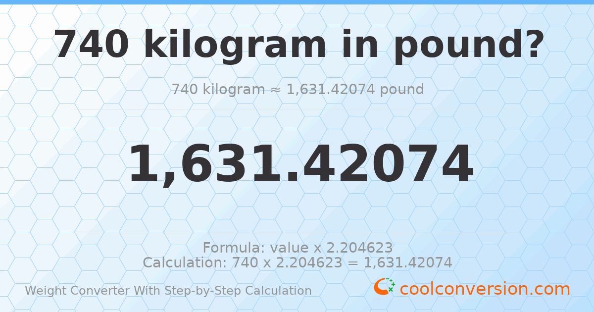 740 kilograms = 1631.42 pounds