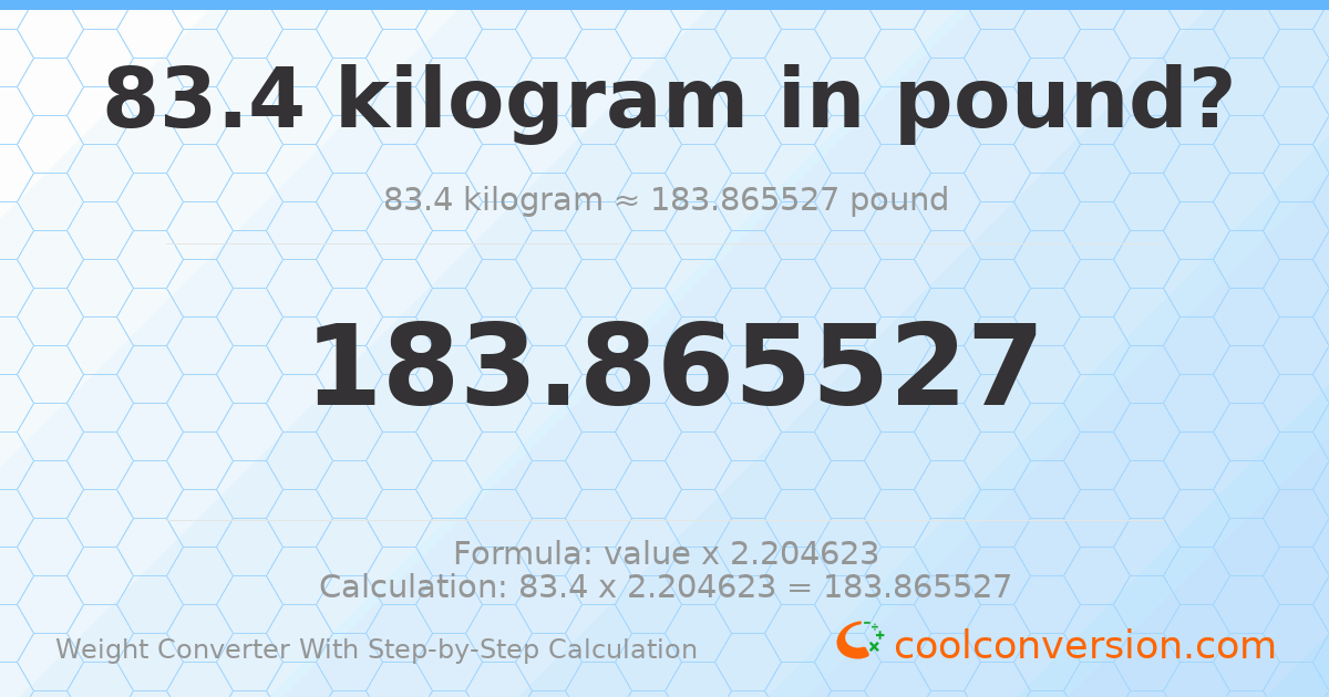 83.4 kilograms = 183.866 pounds