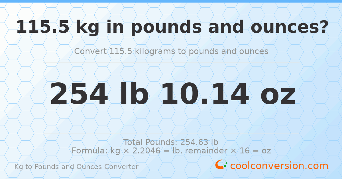 115.5 kg to lbs and oz — 115.5 kg = 254 lb 10.14 oz