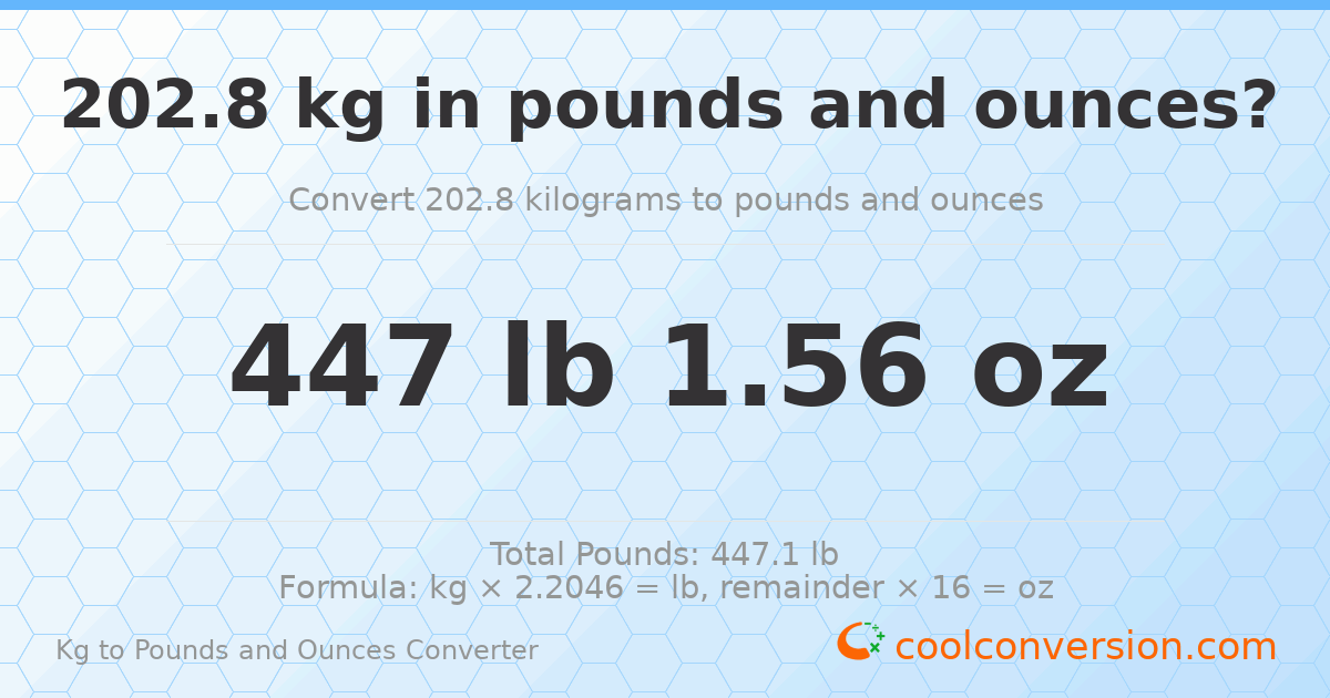 202.8 kg to lbs and oz — 202.8 kg = 447 lb 1.56 oz