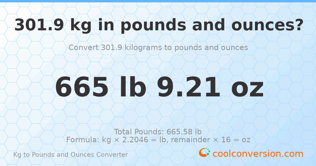 301.9 kg to lbs and oz — 301.9 kg = 665 lb 9.21 oz
