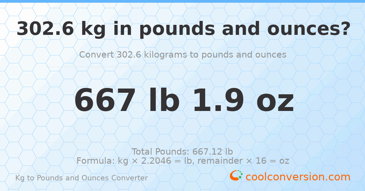 302.6 kg to lbs and oz — 302.6 kg = 667 lb 1.9 oz
