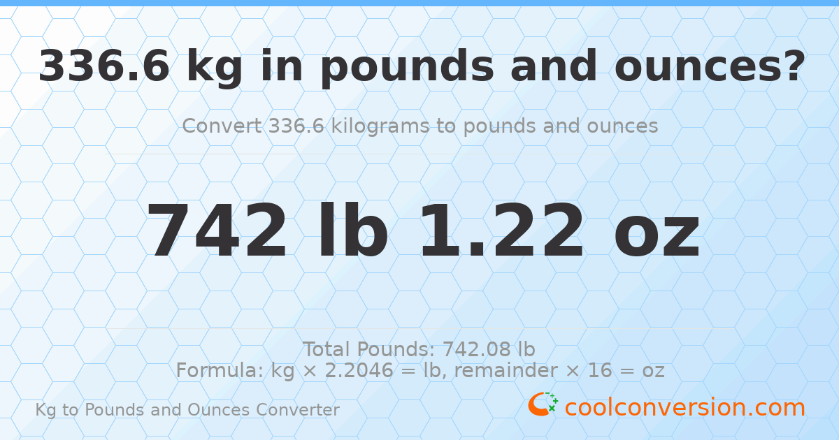 336.6 kg to lbs and oz — 336.6 kg = 742 lb 1.22 oz