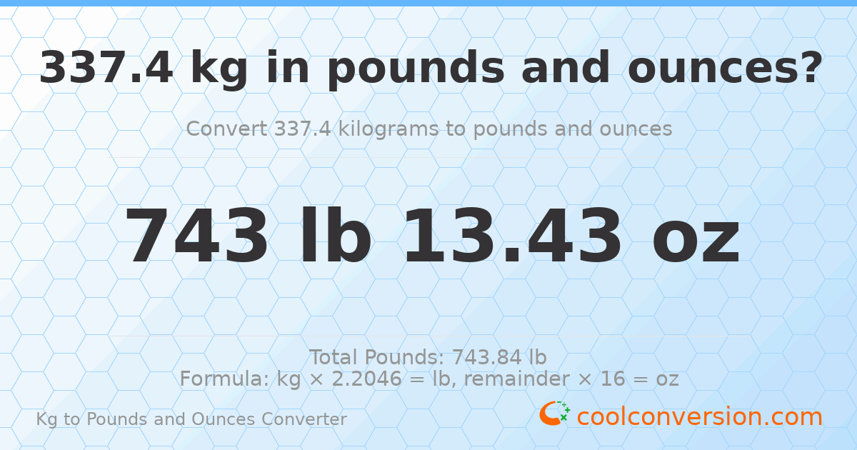 337.4 kg to lbs and oz — 337.4 kg = 743 lb 13.43 oz