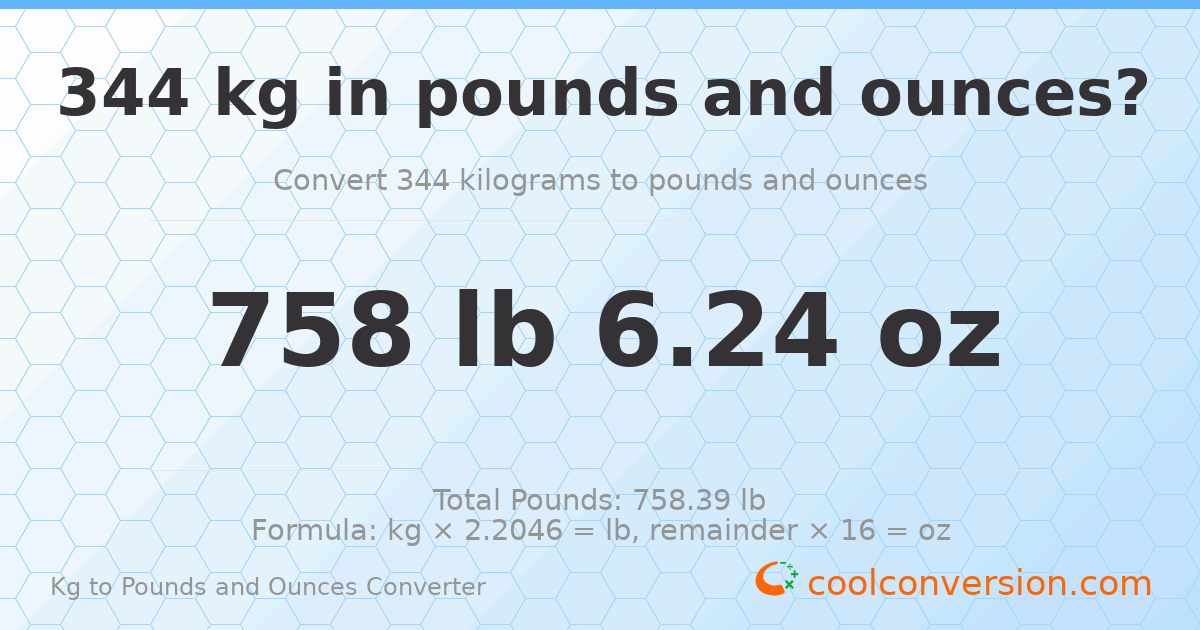 344 kg to lbs and oz — 344 kg = 758 lb 6.24 oz