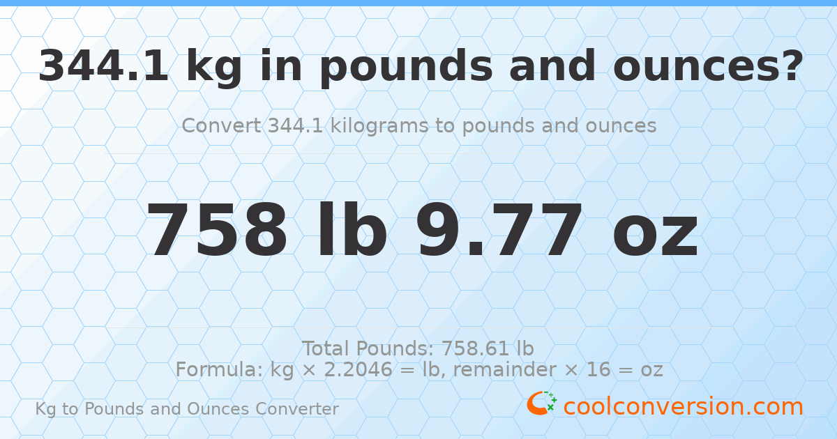344.1 kg to lbs and oz — 344.1 kg = 758 lb 9.77 oz