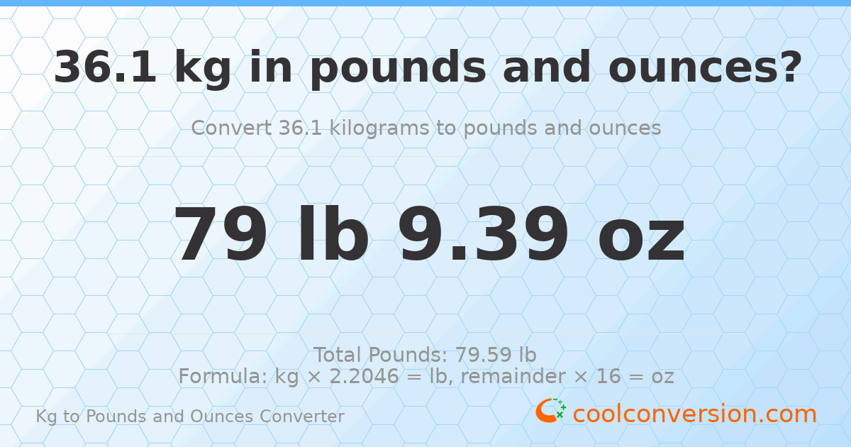 36.1 kg to lbs and oz — 36.1 kg = 79 lb 9.39 oz