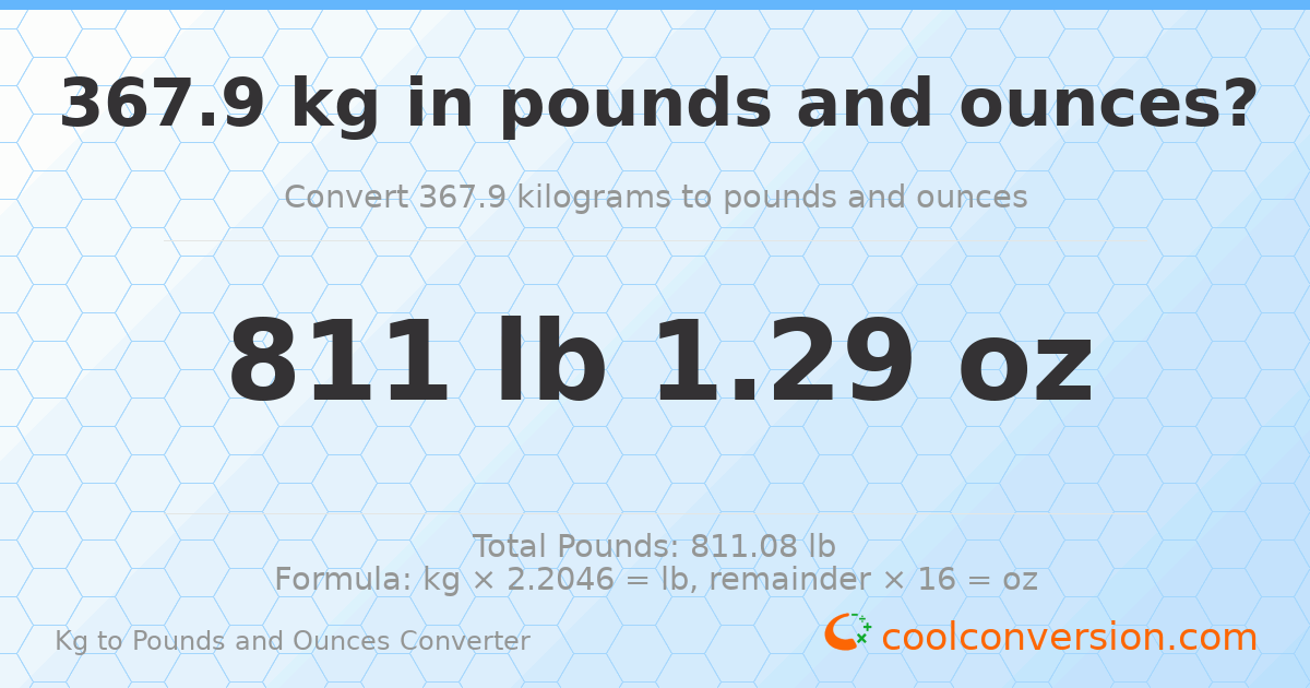 367.9 kg to lbs and oz — 367.9 kg = 811 lb 1.29 oz
