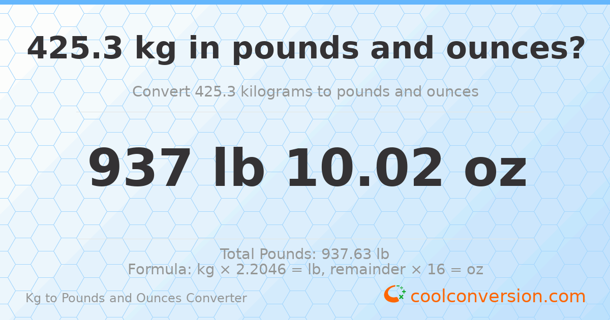 425.3 kg to lbs and oz — 425.3 kg = 937 lb 10.02 oz