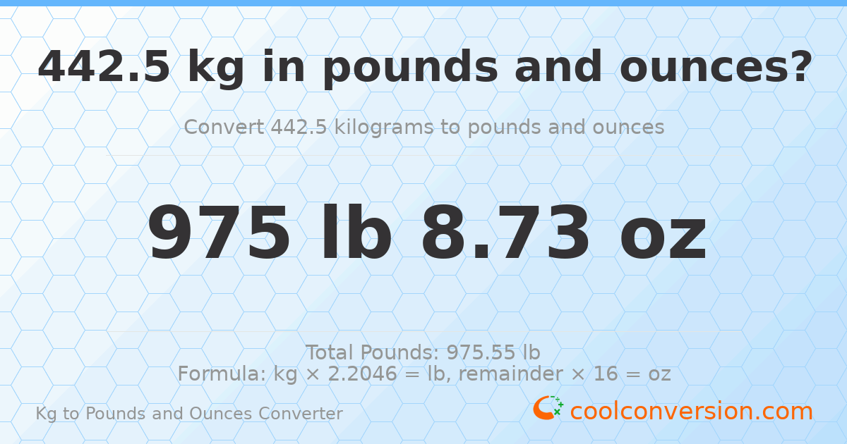 442.5 kg to lbs and oz — 442.5 kg = 975 lb 8.73 oz