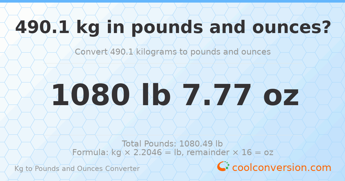 490.1 kg to lbs and oz — 490.1 kg = 1080 lb 7.77 oz