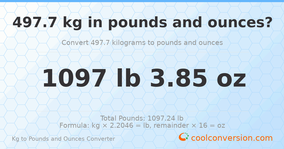 497.7 kg to lbs and oz — 497.7 kg = 1097 lb 3.85 oz