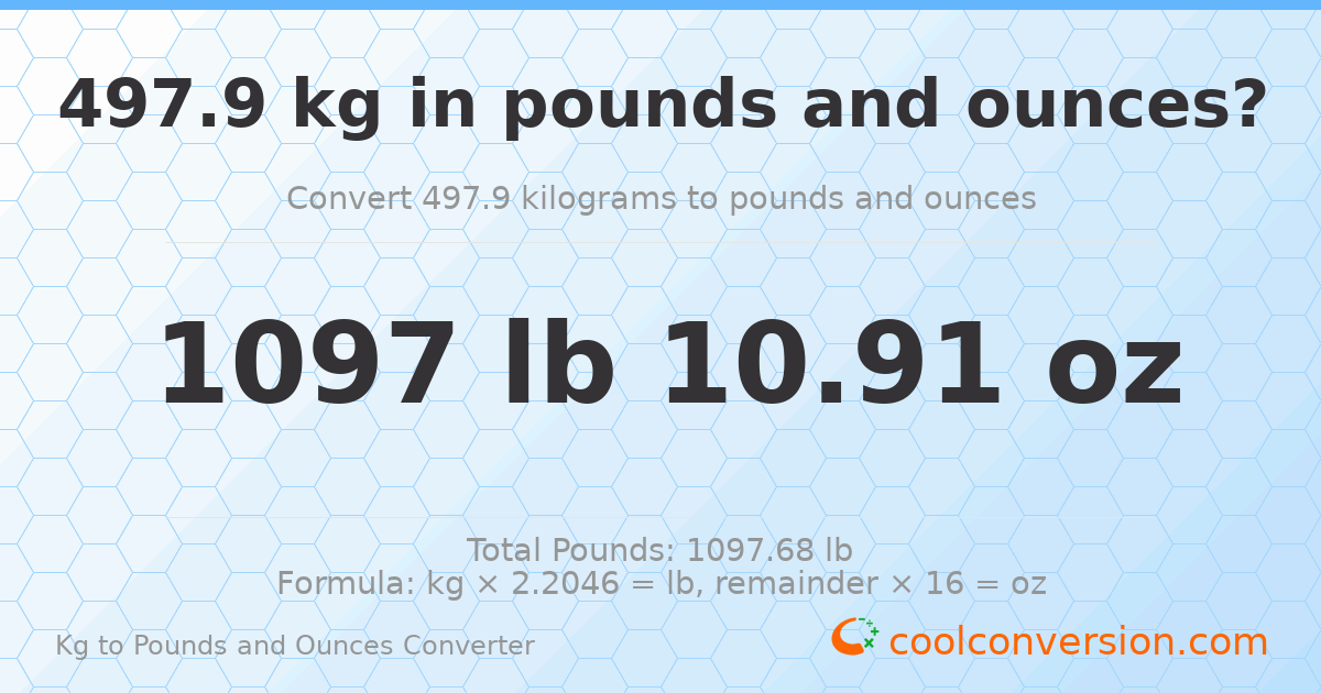 497.9 kg to lbs and oz — 497.9 kg = 1097 lb 10.91 oz