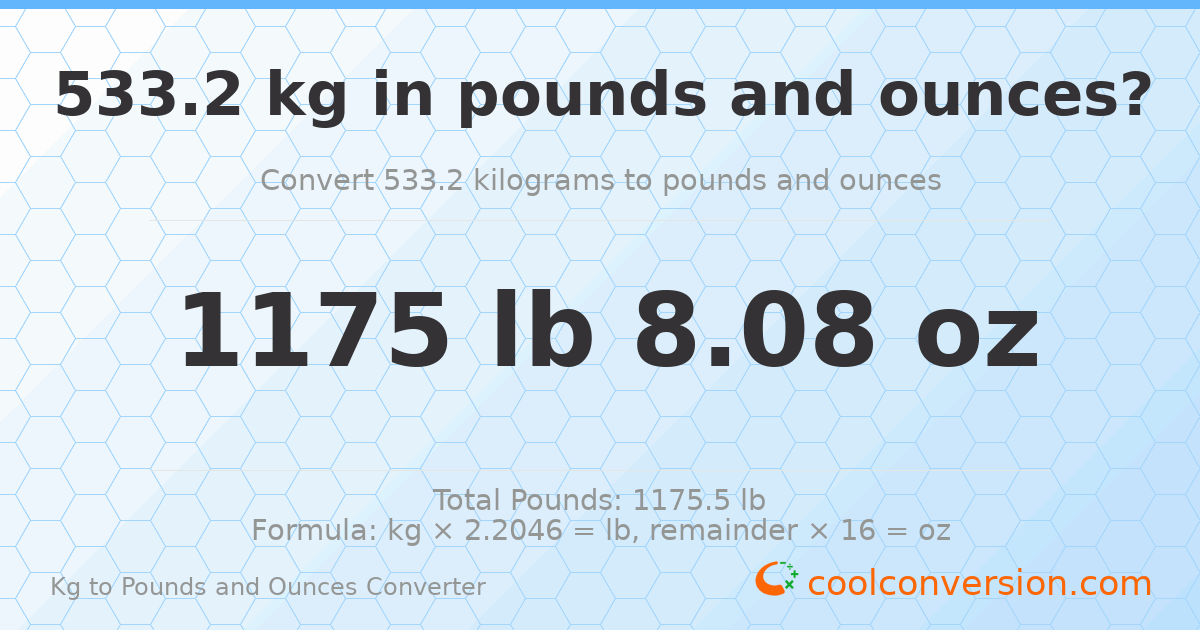 533.2 kg to lbs and oz — 533.2 kg = 1175 lb 8.08 oz