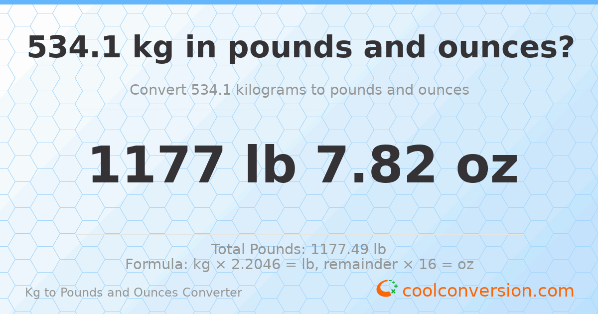 534.1 kg to lbs and oz — 534.1 kg = 1177 lb 7.82 oz