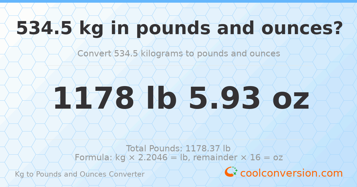 534.5 kg to lbs and oz — 534.5 kg = 1178 lb 5.93 oz