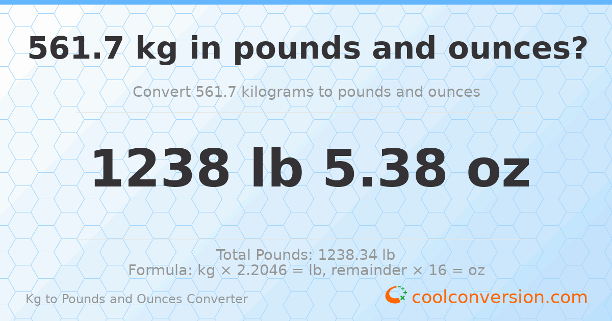 561.7 kg to lbs and oz — 561.7 kg = 1238 lb 5.38 oz
