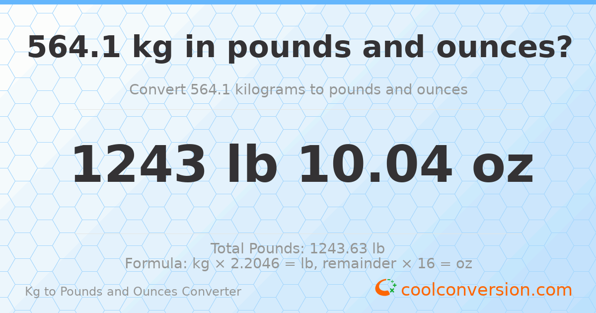 564.1 kg to lbs and oz — 564.1 kg = 1243 lb 10.04 oz