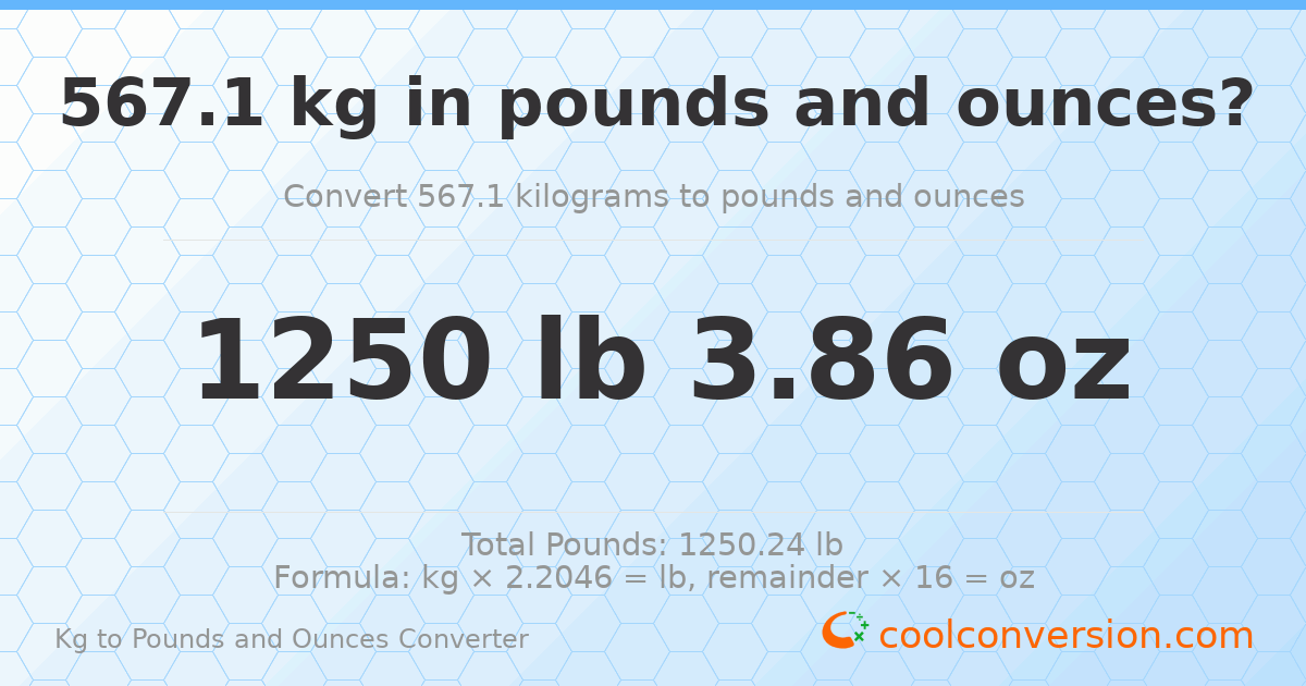 567.1 kg to lbs and oz — 567.1 kg = 1250 lb 3.86 oz