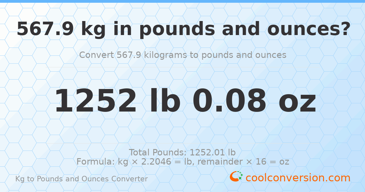 567.9 kg to lbs and oz — 567.9 kg = 1252 lb 0.08 oz