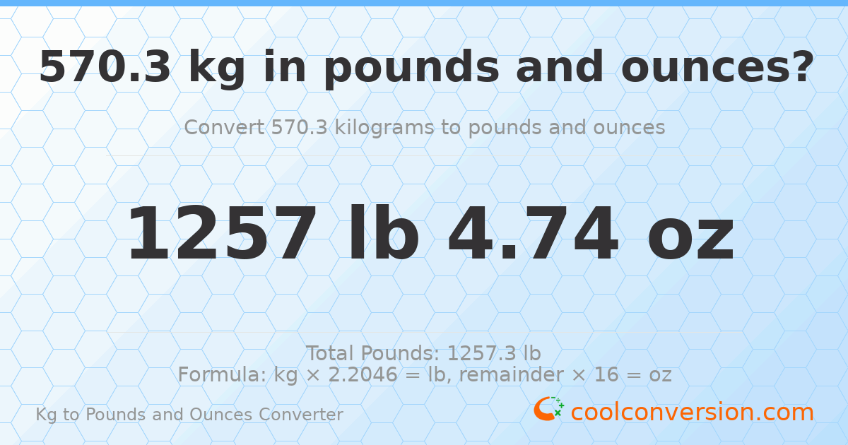 570.3 kg to lbs and oz — 570.3 kg = 1257 lb 4.74 oz